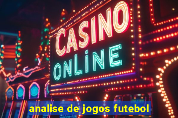 analise de jogos futebol